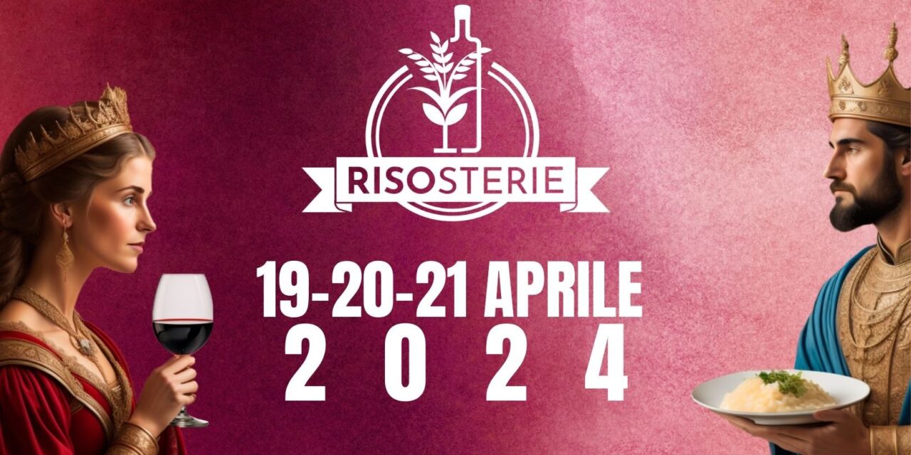 Risosterie 2024, torna il festival del riso e del vino a Isola della Scala